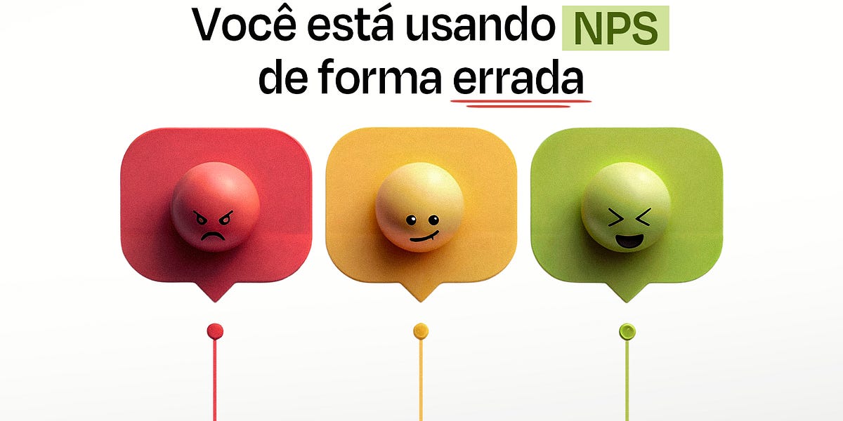 Você está usando NPS de forma errada